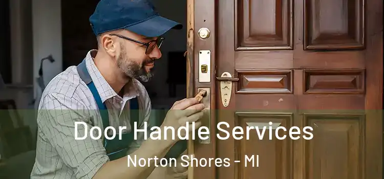 Door Handle Services Norton Shores - MI
