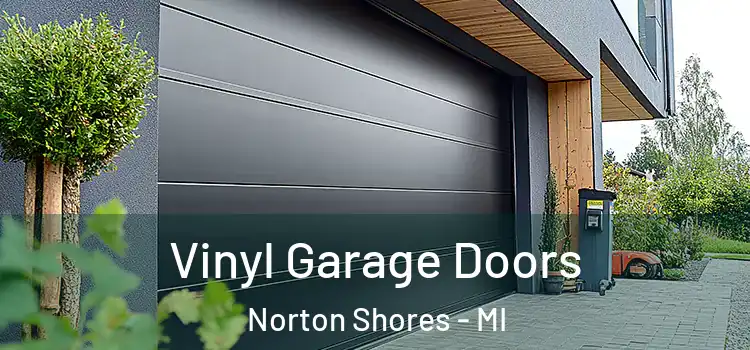  Vinyl Garage Doors Norton Shores - MI